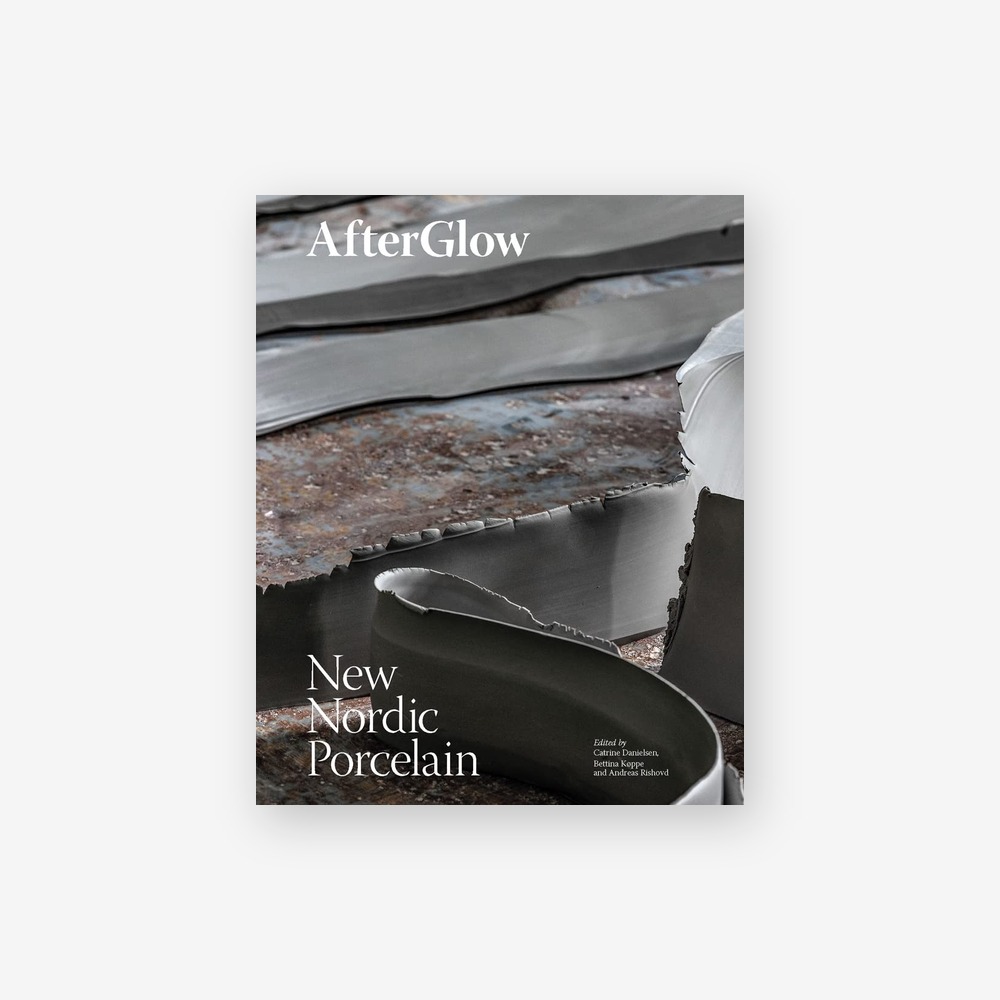 Книга AfterGlow: New Nordic Porcelain Arnoldsche