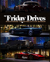 Книга My Friday Drives: Discovering the Letbelah Car Museum, Rizzoli International Publications Inc.