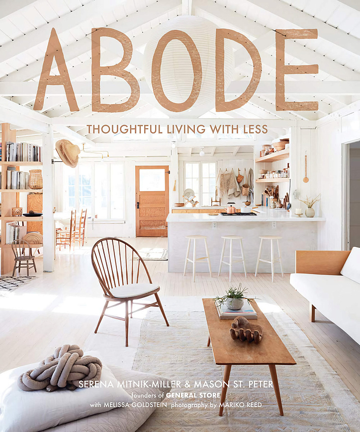 Книга Abode: Thoughtful Living with Less, Abrams Books