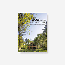 Книга Slow Living Architecture, 