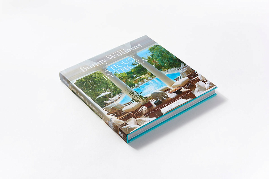Книга Bunny Williams: A House by the Sea, Abrams Books