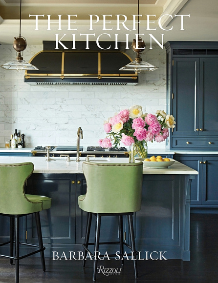 Книга The Perfect Kitchen, Rizzoli International Publications Inc.