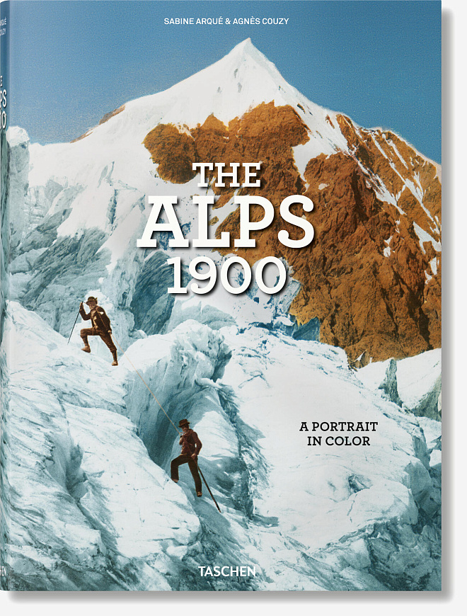 Книга The Alps 1900. A Portrait in Color, Taschen