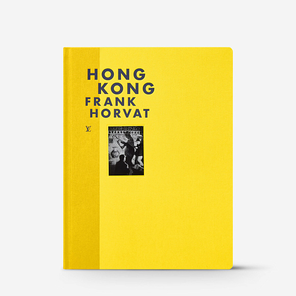 Книга Hong Kong by Frank Horvat (Fashion eye), Louis Vuitton