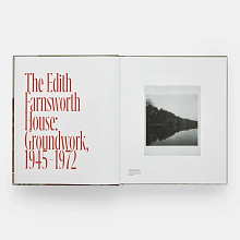 Книга The Edith Farnsworth House: Architecture, Preservation, Culture, 