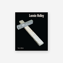 Книга Lonnie Holley, Rizzoli International Publications Inc.