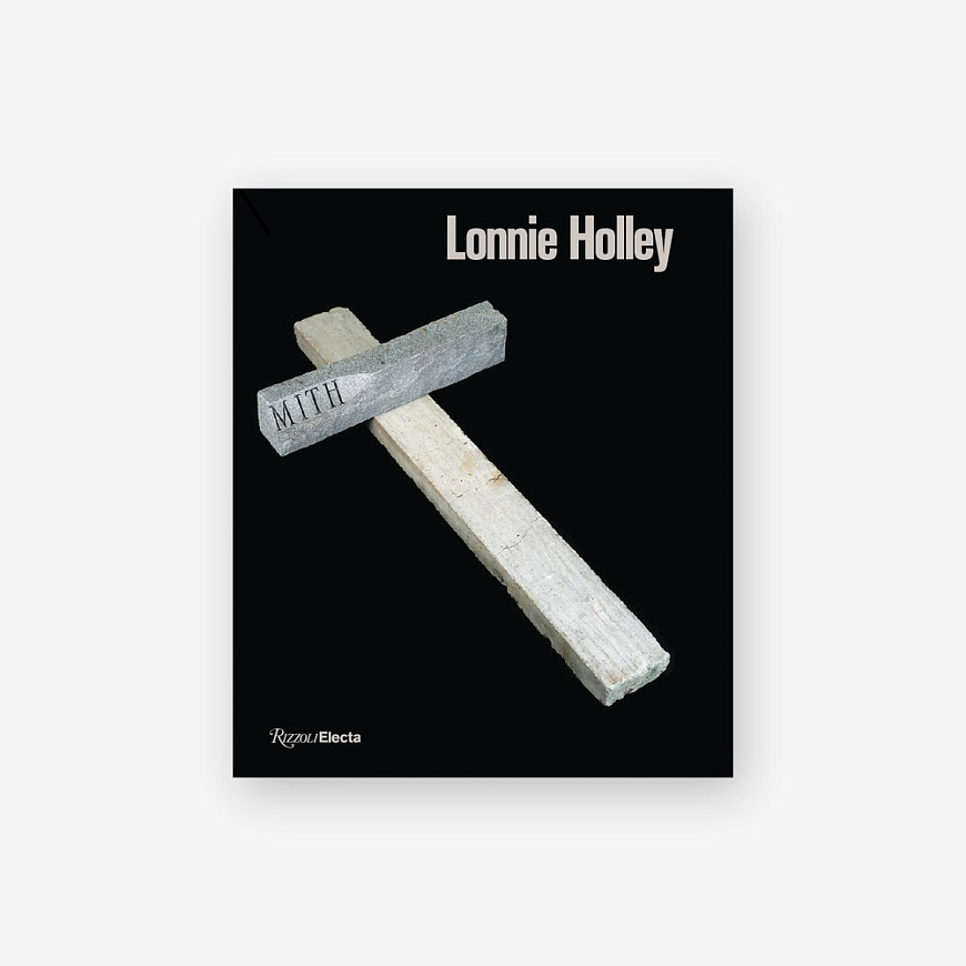 Книга Lonnie Holley, Rizzoli International Publications Inc.