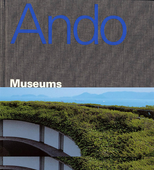 Книга Tadao Ando: Museums, Skira