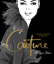Книга Illustrated World of Couture, 