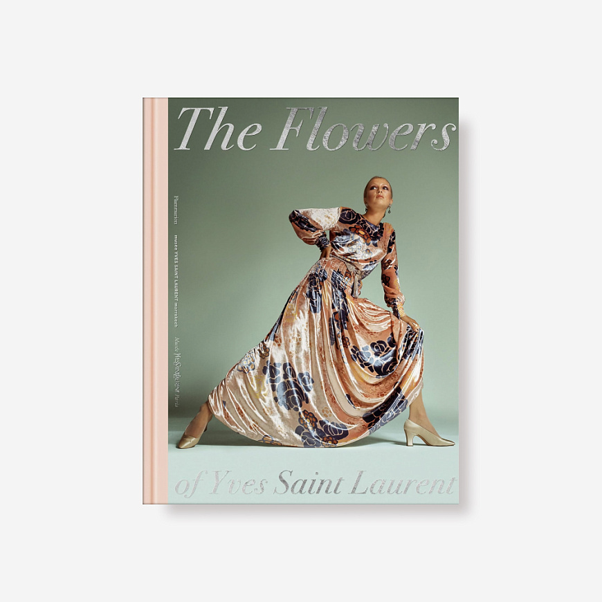Книга The Flowers of Yves Saint Laurent, Flammarion
