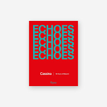 Книга Echoes: Cassina. 50 Years of iMaestri, Rizzoli International Publications Inc.