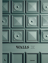 Книга Walls: The Revival of Wall Decoration, Lannoo Publishers