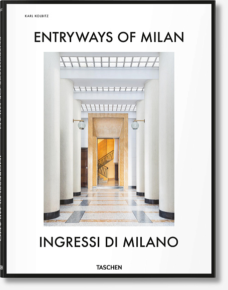 Книга Entryways of Milan / Ingressi Di Milano, Taschen