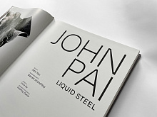 Книга John Pai: Liquid Steel, Rizzoli International Publications Inc.