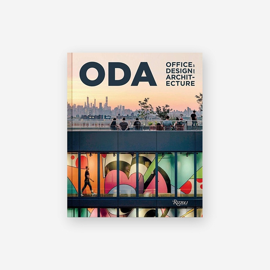 Книга ODA: Office of Design and Architecture, Rizzoli International Publications Inc.