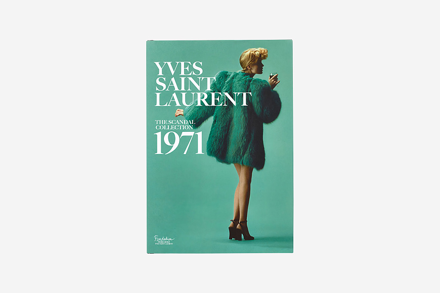 Книга Yves Saint Laurent: The Scandal Collection, 1971, Abrams Books