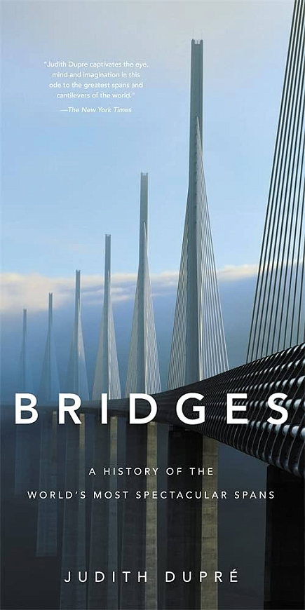 Книга Bridges: A History of the World's Most Spectacular Spans, Black Dog & Leventhal Publishers