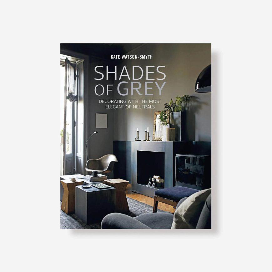 Книга Shades of Grey, Ryland Peters & Small and CICO Books