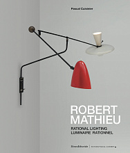 Книга Robert Mathieu: Rational Lighting, Silvana Editoriale