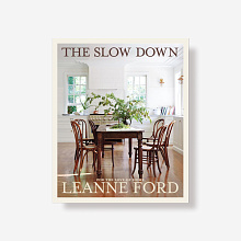 Книга The Slow Down: For the Love of Home, Abrams Books
