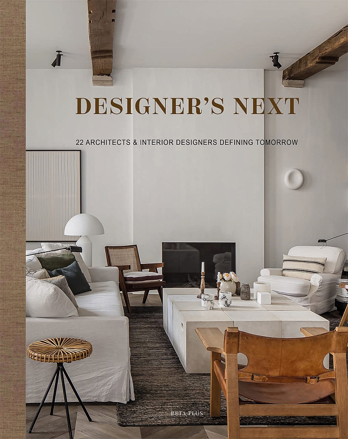 Книга Designer`s Next: 22 Architects & Interior, Beta-Plus Publishing