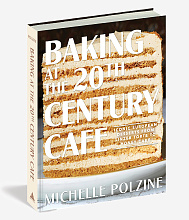 Книга Baking at the 20th Century Cafe, Artisan Books