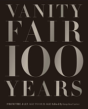Книга Vanity Fair 100 Years: From the Jazz Age to Our Age, Abrams Books